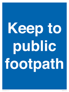 Keep to public footpath